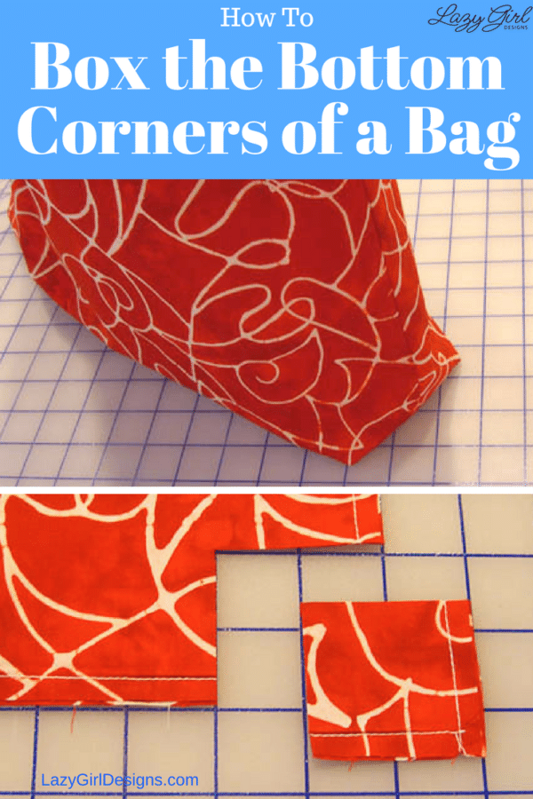 Free Tutorial Box The Bottom Corners Of A Bag Lazy Girl Designs 5417